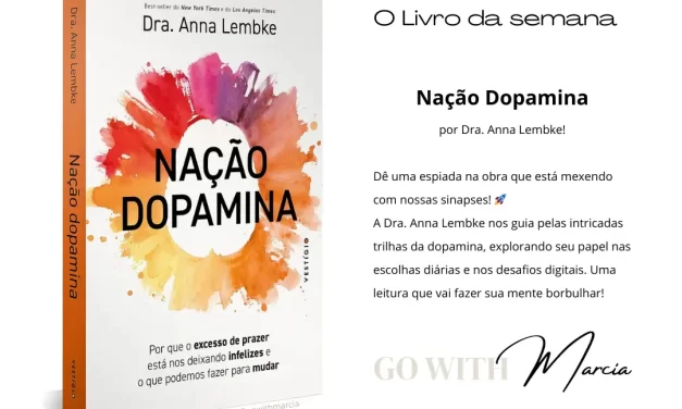 Livro da semana –  Nação dopamina da Dra. Anna Lembke